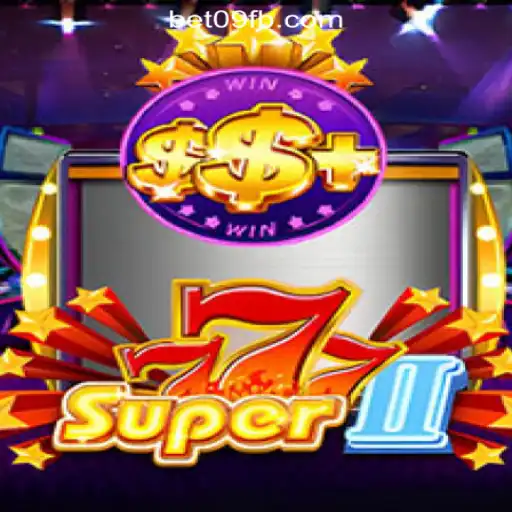 Exploring the Thrills of Super777II: Bet09.com Oficial Slots Brasil #1